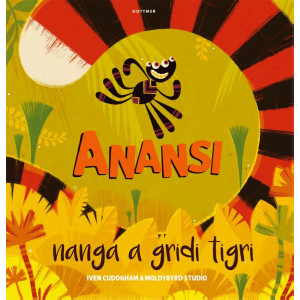 Anansi de spin - Anansi nanga a gridi tigri