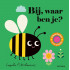 Bij, waar ben je?