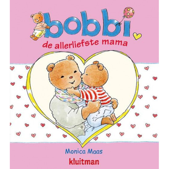 Bobbi, de allerliefste mama