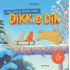 Een nieuwe vriend voor Dikkie Dik
