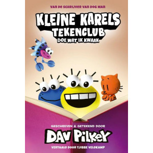 Kleine Karels Tekenclub 5 - Doe wat ik kwaak