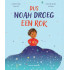 Dus Noah droeg een rok