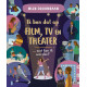 Ik ben dol op film, tv en theater … wat kan ik worden?