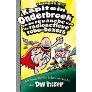 Kapitein Onderbroek 10 - Kapitein Onderbroek en de revanche van de radioactieve robo-boxers 