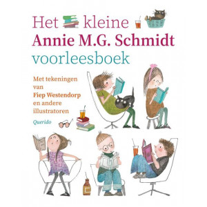Het kleine Annie M.G. Schmidt voorleesboek