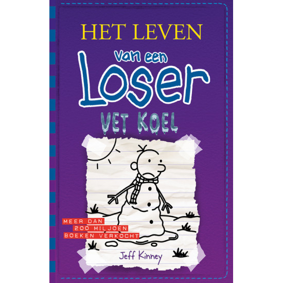 Het leven van een Loser 13 - Vet koel