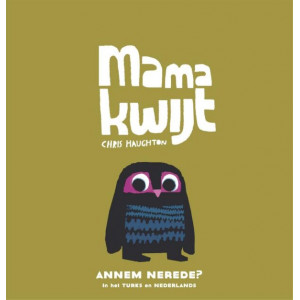 Mama kwijt (NL - Turks)
