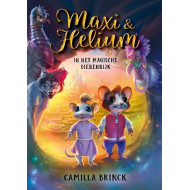 Maxi & Helium in het magische Dierenrijk