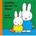 Miffy Goes to Stay