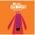 Oh no, George!