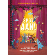 Spot aan! - Op het podium met groep 3-4