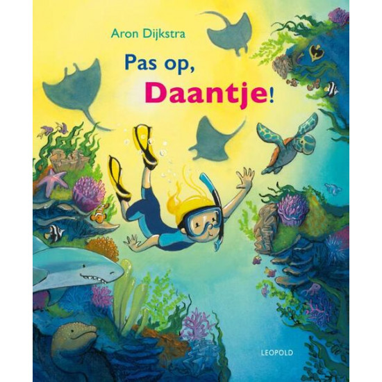 Pas op, Daantje!
