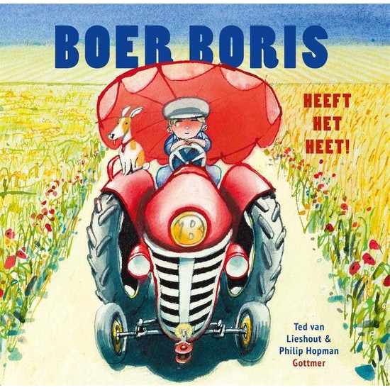 Boer Boris heeft het heet!