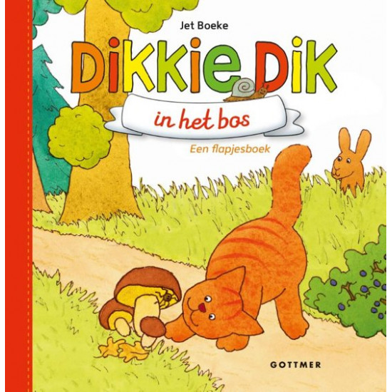 Dikkie Dik in het bos