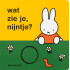 Wat zie je nijntje