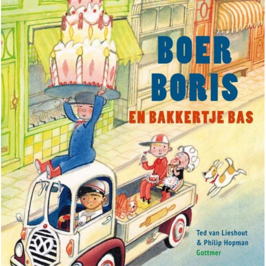 Boer Boris en Bakkertje Bas Boer Boris en Bakkertje Bas