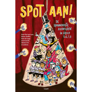 Spot aan! De spannendste avonturen in groep 5, 6, 7, 8