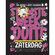 Stomste week ooit! Zaterdag