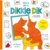 Dit is Dikkie Dik / This is Dikkie Dik (NL - Engels)