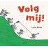 Volg mij!
