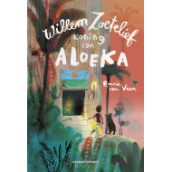 Willem Zoetelief, koning van Aloeka