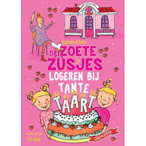 De Zoete Zusjes logeren bij tante Taart