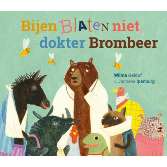 Bijen blaten niet, dokter Brombeer