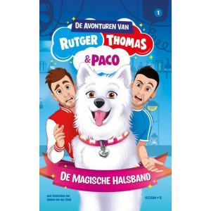 De avonturen van Rutger, Thomas en Paco - De magische halsband