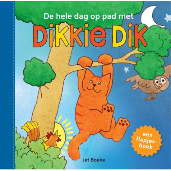 De hele dag op pad met Dikke Dik (flapjesboek)