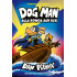 Dog Man- Alle honds aan dek
