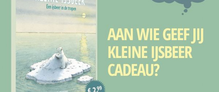 Actie. Geef een Prentenboek cadeau: Kleine IJsbeer- Een ijsbeer in de tropen