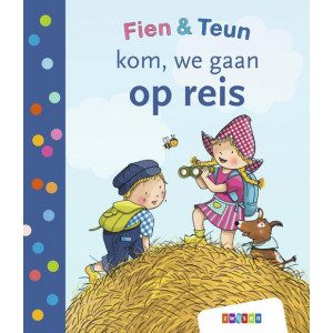 Fien & Teun - kom, we gaan op reis