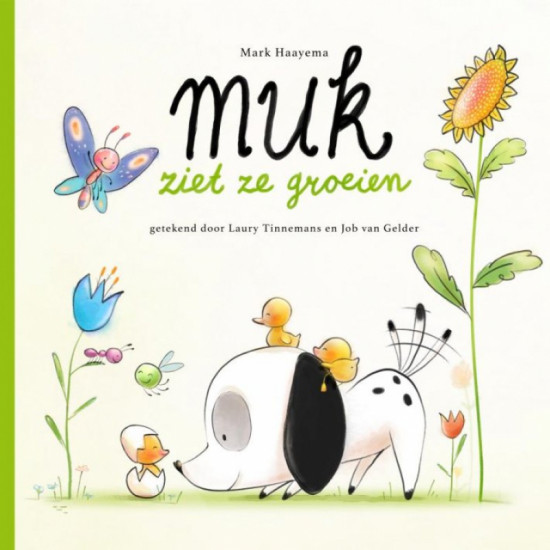 Muk ziet ze groeien Muk ziet ze groeien