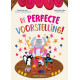 De perfecte voorstelling!