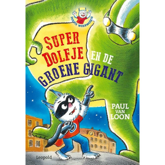 Super Dolfje en de groene gigant