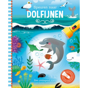 Zaklampboek- Speuren naar dolfijnen